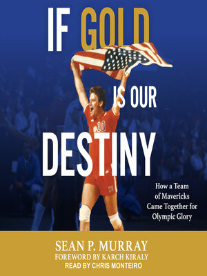 cover image of If Gold Is Our Destiny